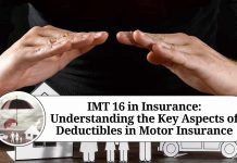 IMT 16 in Insurance: Understanding the Key Aspects of Deductibles in Motor Insurance