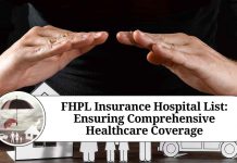 FHPL Insurance Hospital List: Ensuring Comprehensive Healthcare Coverage