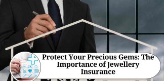 Protect Your Precious Gems: The Importance of Jewellery Insurance