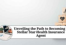 Unveiling the Path to Becoming a Stellar Star Health Insurance Agent