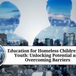Education for Homeless Children and Youth
