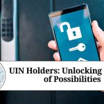 UIN Holders: Unlocking a World of Possibilities