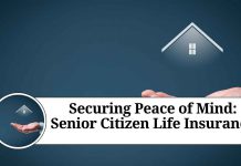 Securing Peace of Mind: Senior Citizen Life Insurance