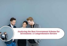 Analyzing the Best Government Scheme for Investment: A Comprehensive Review
