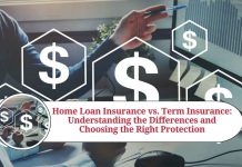 home loan insurance vs term insurance