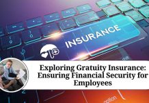 Exploring Gratuity Insurance: Ensuring Financial Security for Employees