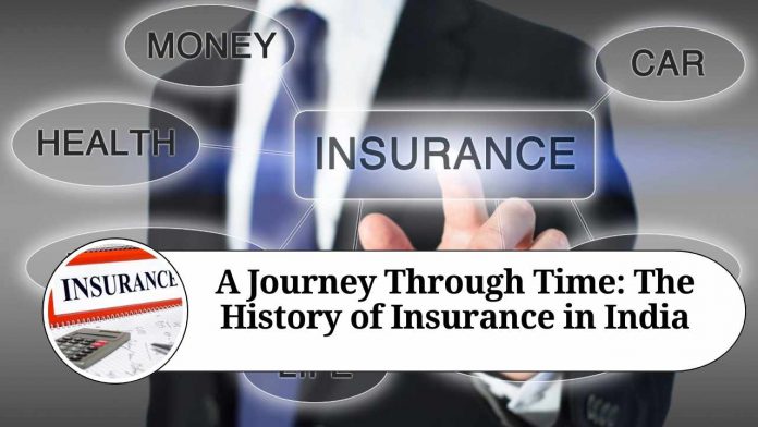 A Journey Through Time: The History of Insurance in India