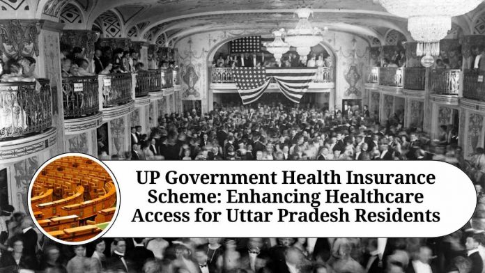 UP Government Health Insurance Scheme: Enhancing Healthcare Access for Uttar Pradesh Residents