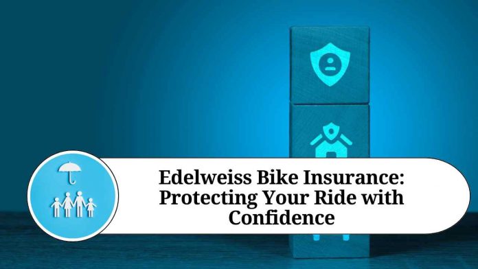 Edelweiss Bike Insurance: Protecting Your Ride with Confidence