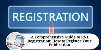 A Comprehensive Guide to RNI Registration: How to Register Your Publication