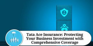 Tata Ace Insurance: Protecting Your Business Investment with Comprehensive Coverage