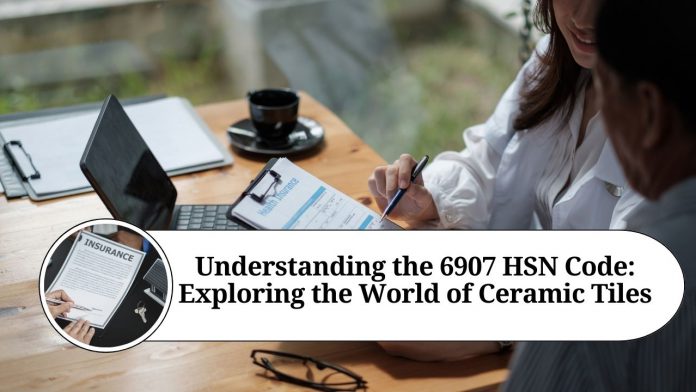 Understanding the 6907 HSN Code: Exploring the World of Ceramic Tiles