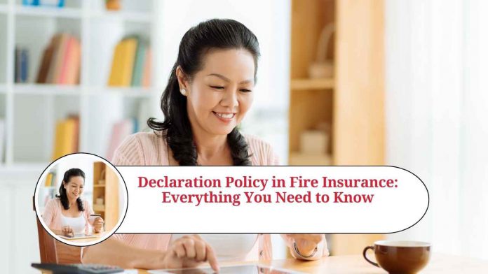 declaration policy in fire insurance