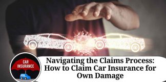 Navigating the Claims Process: How to Claim Car Insurance for Own Damage