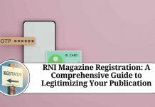 RNI Magazine Registration: A Comprehensive Guide to Legitimizing Your Publication
