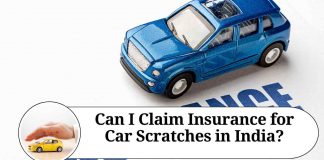 Can I Claim Insurance for Car Scratches in India?