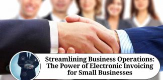 Streamlining Business Operations: The Power of Electronic Invoicing for Small Businesses