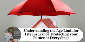 Understanding the Age Limit for Life Insurance: Protecting Your Future at Every Stage