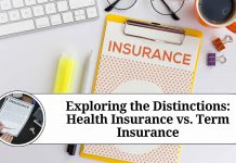 Exploring the Distinctions: Health Insurance vs. Term Insurance