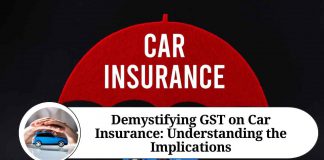 Demystifying GST on Car Insurance: Understanding the Implications