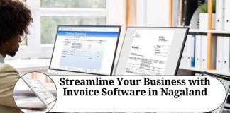 Streamline Your Business with Invoice Software in Nagaland