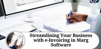 Streamlining Your Business with e-Invoicing in Marg Software