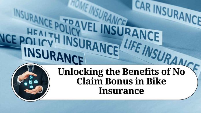 Unlocking the Benefits of No Claim Bonus in Bike Insurance