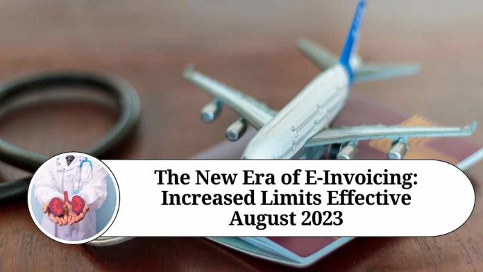 The New Era of E-Invoicing: Increased Limits Effective August 2023