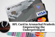 BPL Card in Arunachal Pradesh: Empowering the Underprivileged