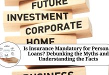 Is Insurance Mandatory for Personal Loans? Debunking the Myths and Understanding the Facts