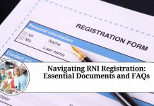 Navigating RNI Registration: Essential Documents and FAQs