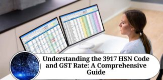 Understanding the 3917 HSN Code and GST Rate: A Comprehensive Guide