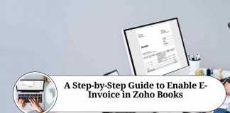 A Step-by-Step Guide to Enable E-Invoice in Zoho Books