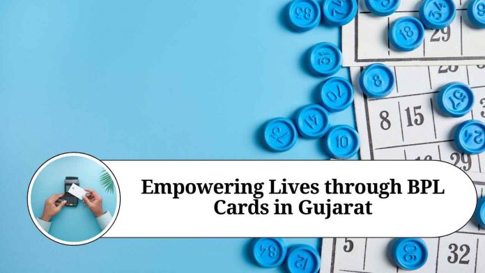 Empowering Lives through BPL Cards in Gujarat