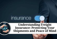 Understanding Freight Insurance: Protecting Your Shipments and Peace of Mind