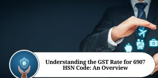 Understanding the GST Rate for 6907 HSN Code: An Overview