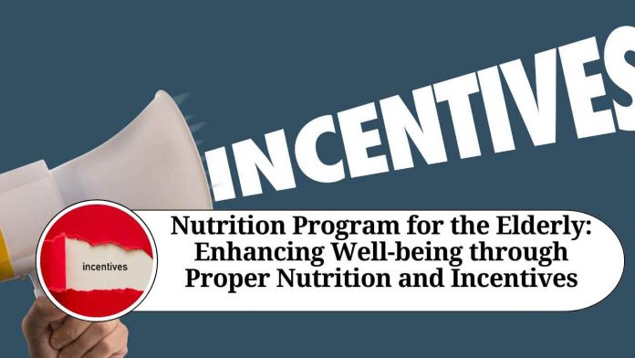 Nutrition Program for the Elderly: Enhancing Well-being through Proper Nutrition and Incentives