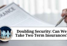 Doubling Security: Can We Take Two Term Insurances?