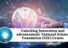 Unlocking Innovation and Advancement: National Science Foundation (NSF) Grants