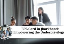 BPL Card in Jharkhand: Empowering the Underprivileged