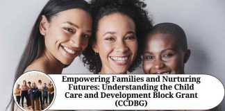 Empowering Families and Nurturing Futures: Understanding the Child Care and Development Block Grant (CCDBG)