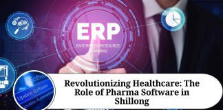 Revolutionizing Healthcare: The Role of Pharma Software in Shillong
