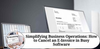 Simplifying Business Operations: How to Cancel an E-Invoice in Busy Software
