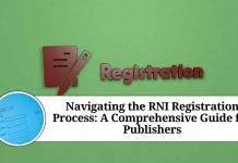 Navigating the RNI Registration Process: A Comprehensive Guide for Publishers