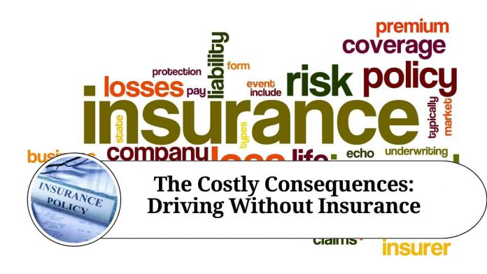 The Costly Consequences: Driving Without Insurance