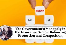 The Government's Monopoly in the Insurance Sector: Balancing Protection and Competition