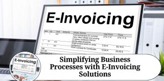 Simplifying Business Processes with E-Invoicing Solutions