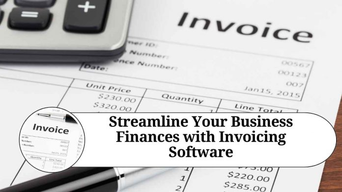 Streamline Your Business Finances with Invoicing Software