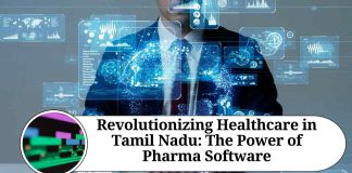 Revolutionizing Healthcare in Tamil Nadu: The Power of Pharma Software