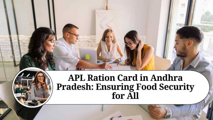 APL Ration Card in Andhra Pradesh: Ensuring Food Security for All